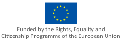 Funded by the Rights, Equality and Citizenship Programme of the European Union