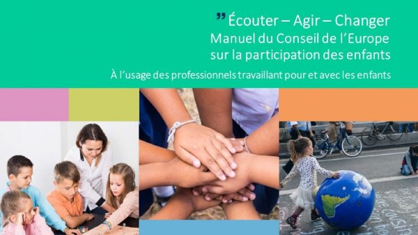 El Consejo de Europa publica el manual ‘Listen – Act – Change’ sobre la participación infantil