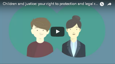 Children and justice: your right to protection and legal representation